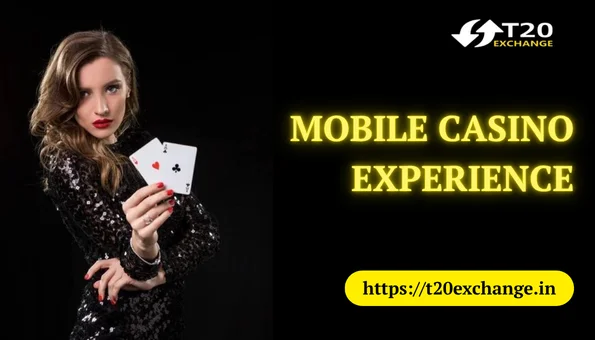 Mobile Casino Experience